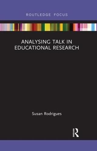 Analysing Talk in Educational Research