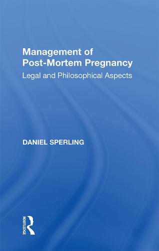 Management of Post-Mortem Pregnancy