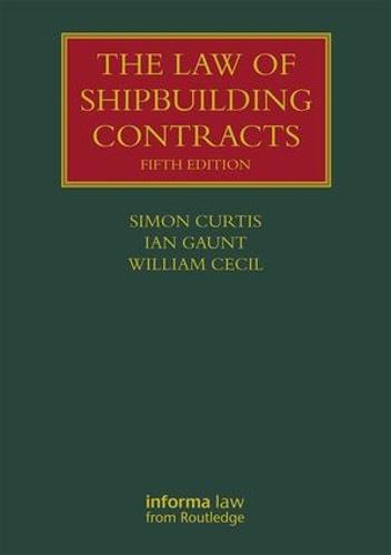 The Law of Shipbuilding Contracts