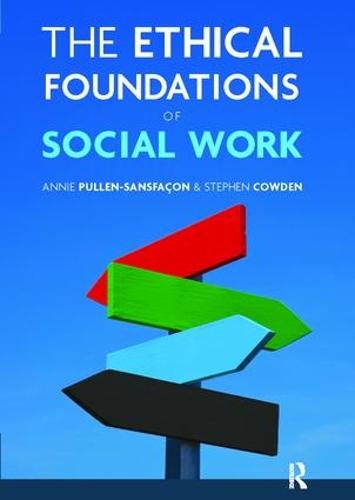 The Ethical Foundations of Social Work