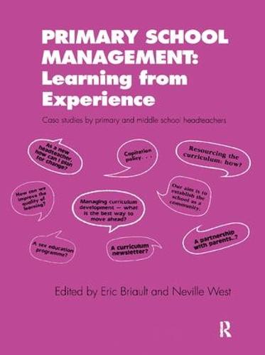 Primary School Management: Learning from Experience