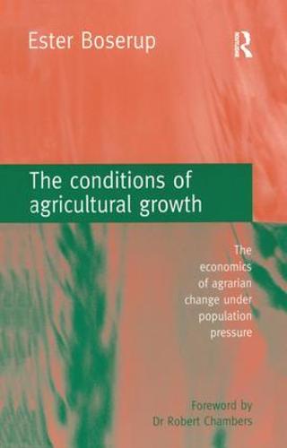 The Conditions of Agricultural Growth
