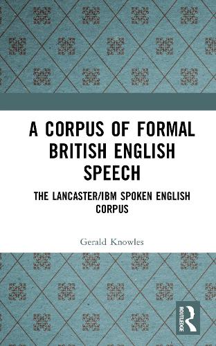 A Corpus of Formal British English Speech