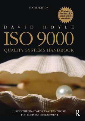 ISO 9000 Quality Systems Handbook - updated for the ISO 9001:2008 standard
