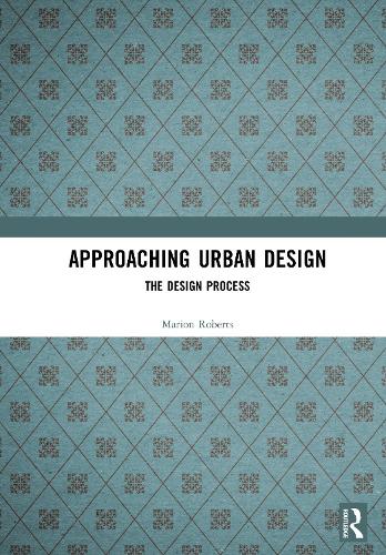 Approaching Urban Design