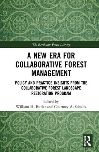 A New Era for Collaborative Forest Management