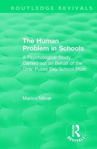 The Human Problem in Schools (1938)