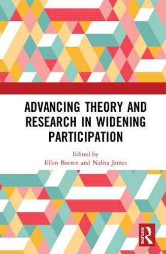 Advancing Theory and Research in Widening Participation