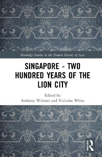 Singapore – Two Hundred Years of the Lion City