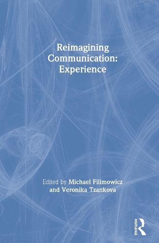 Reimagining Communication: Experience