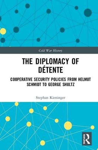 The Diplomacy of Détente