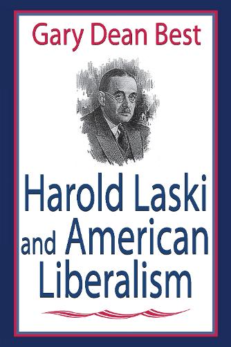 Harold Laski and American Liberalism
