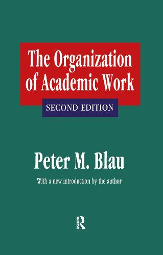 The Organization of Academic Work