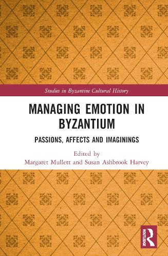 Managing Emotion in Byzantium