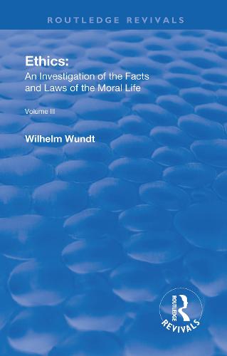 Revival: Ethics: An Investigation of the Facts and Laws of Moral Life (1914)