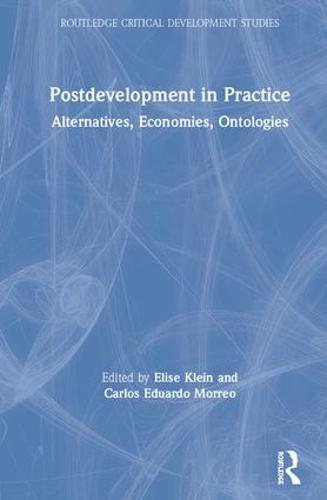 Postdevelopment in Practice