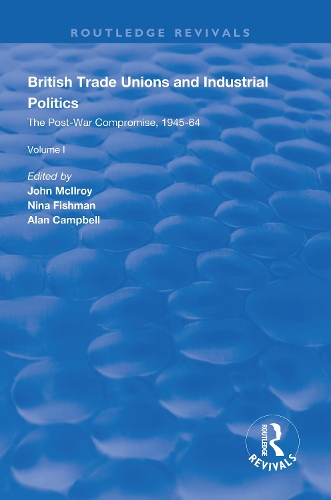 British Trade Unions and Industrial Politics