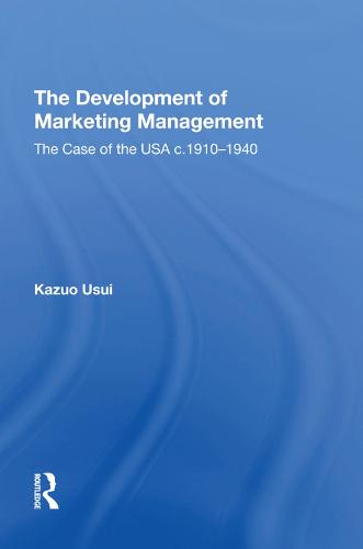 The Development of Marketing Management