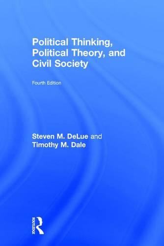 Political Thinking, Political Theory, and Civil Society