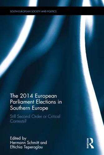 Still Second Order or Critical Contests? The 2014 European Parliament Elections in Southern Europe