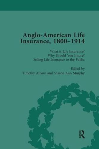Anglo-American Life Insurance, 1800–1914 Volume 1