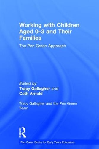 Working with Children Aged 0-3 and Their Families