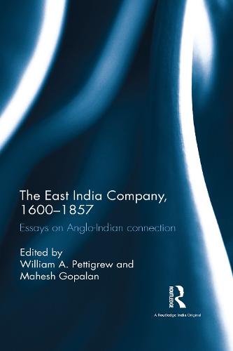The East India Company, 1600-1857