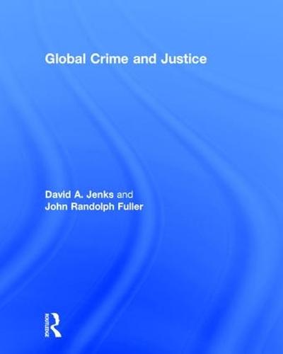 Global Crime and Justice