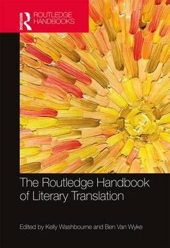 The Routledge Handbook of Literary Translation