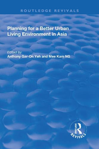 Planning for a Better Urban Living Environment in Asia