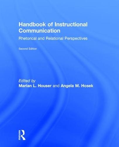 Handbook of Instructional Communication