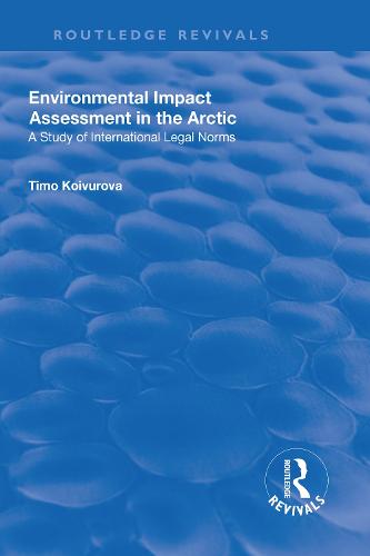Environmental Impact Assessment (EIA) in the Arctic