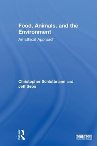 Food, Animals, and the Environment