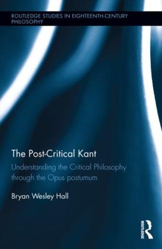 The Post-Critical Kant