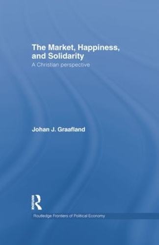 The Market, Happiness, and Solidarity