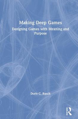 Making Deep Games