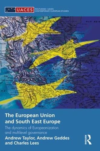 The European Union and South East Europe