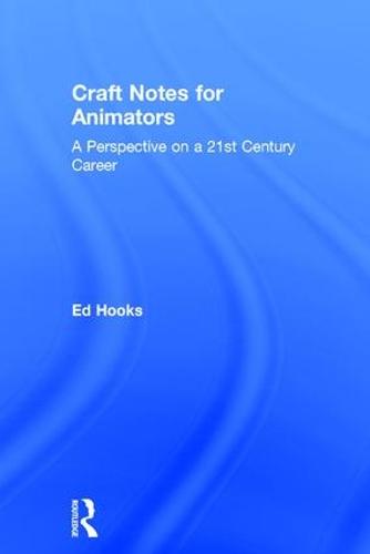 Craft Notes for Animators