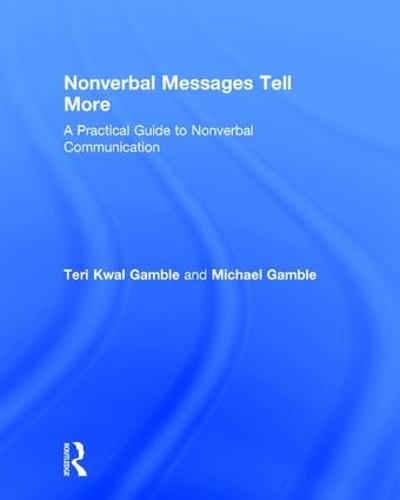 Nonverbal Messages Tell More