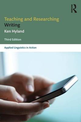 Teaching and Researching Writing