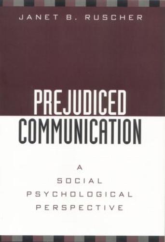 Prejudiced Communication