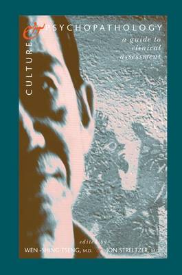 Culture And Psychopathology: A Guide To Clinical Assessment