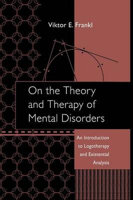 On the Theory and Therapy of Mental Disorders