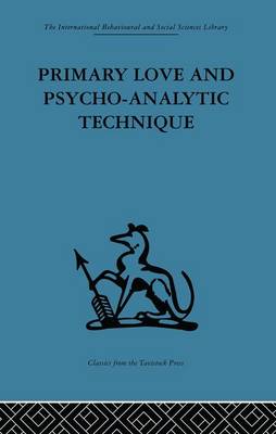 Primary Love and Psycho-Analytic Technique