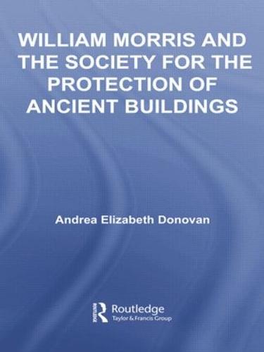 William Morris and the Society for the Protection of Ancient Buildings