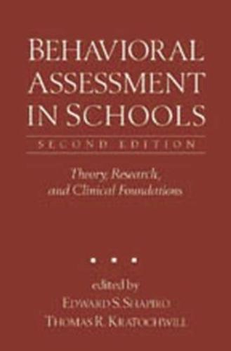 Behavioral Assessment in Schools