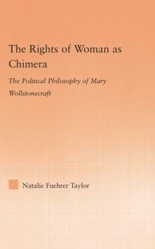 The Rights of Woman as Chimera
