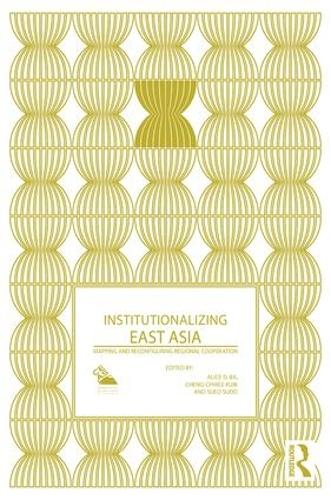 Institutionalizing East Asia