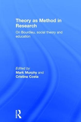 Theory as Method in Research