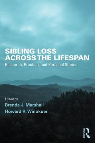 Sibling Loss Across the Lifespan